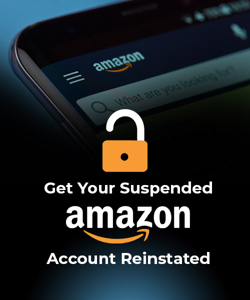 Amazon Suspended Account Appeal & Reinstatement